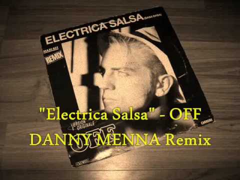 DANNY MENNA "Electrica Salsa" (OFF - Sven Väth)_Remix 2009/2010