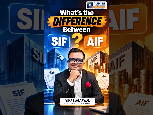 SIF vs AIF: What’s the Difference?