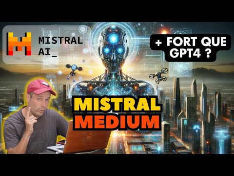 Mistral AI : J'ai testé Mistral Medium grâce à l'API officielle