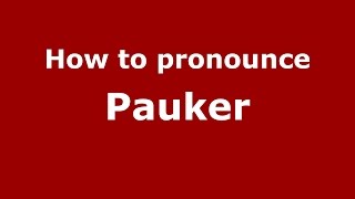 How to pronounce Pauker