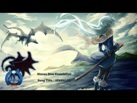 Gekijouban Tensei shitara Slime Datta Ken: Guren no Kizuna-hen SPARKLES STEREO DIVE FOUNDATION