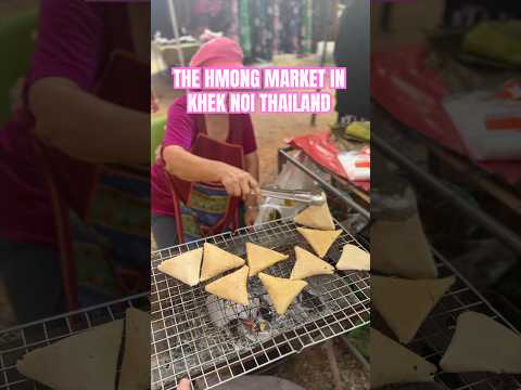 KHEK NOI: The Hmong market in Khek Noi Thailand #thailand #hmong #kheknoi