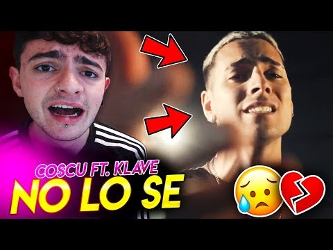 REACCIÓN😱 a COSCU y KLAVE "NO LO SE" 💔 *CANCIÓN COSCU 2019*
