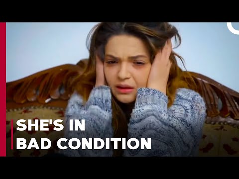 Eylul is Taken to the Hospital - Can't Stop Loving You