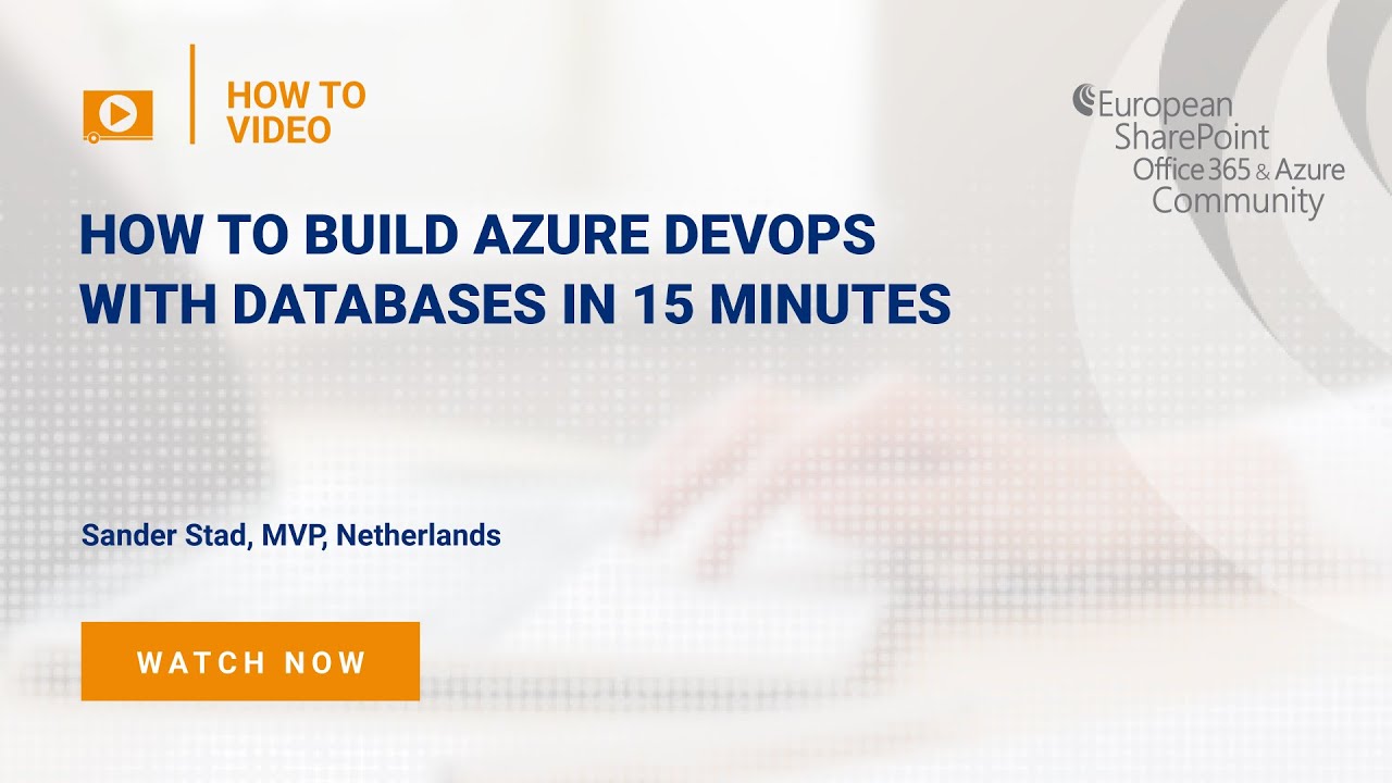 How To build Azure DevOps with Databases in 15 Minutes How To build Azure DevOps with Databases in 15 Minutes