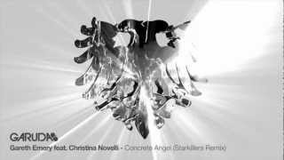 Gareth Emery feat. Christina Novelli - Concrete Angel (Starkillers Remix) [Garuda]