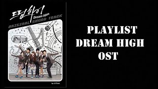 Download lagu playlist dream high OST mp3