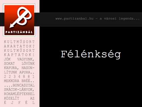 Partizánbál 182 - Félénkség