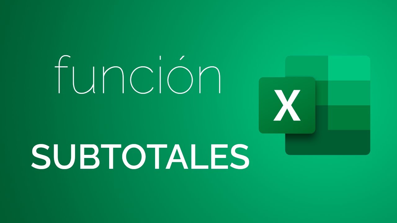 Función SUBTOTALES de Excel