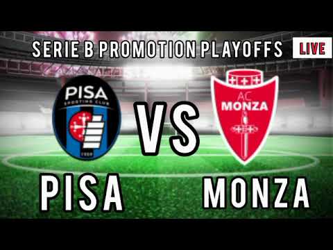 #LIVE Pisa vs Monza, Serie B Promotion Playoffs 29 5 2022