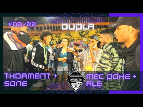 (😱 BRABA🥊) THORMENT E SANÉ X MEC POKE E ALE - Batalha Marginow - Edição #2/22 - DUPLA - Madureira