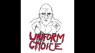 Uniform Choice 1984 Demo (HQ)