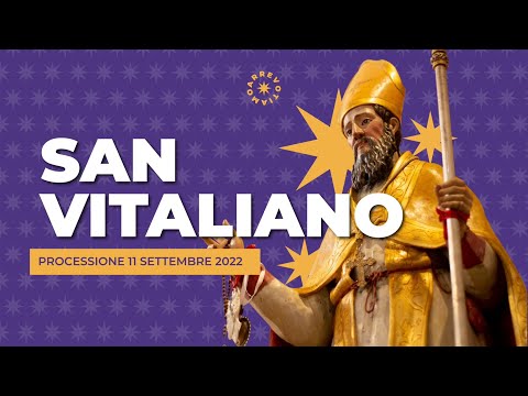 Docufilm Promozionale - Processione di San Vitaliano | 11 Settembre 2022