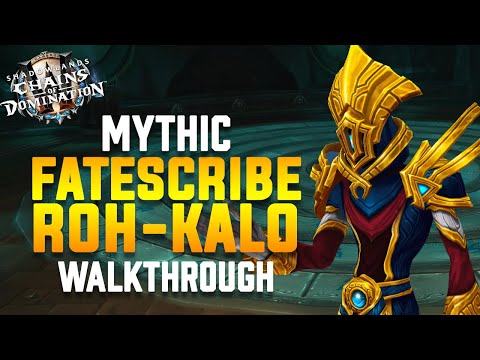 Fatescribe Roh-Kalo Strategy Walkthrough - Sanctum of Domination