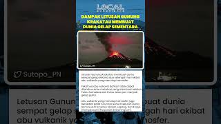 Letusan Gunung Krakatau 1883 Membuat Dunia Gelap Dua Setengah Hari dan Menurunkan Suhu Global