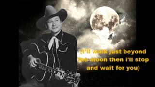 Just beyond the Moon Tex Ritter with Lyrics
