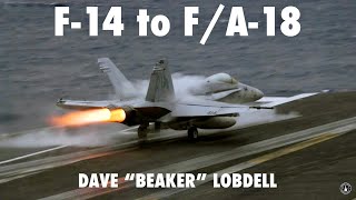 F-14A Pilot Flies the F/A-18C | Dave “Beaker” Lobdell (Part 2 Clip)