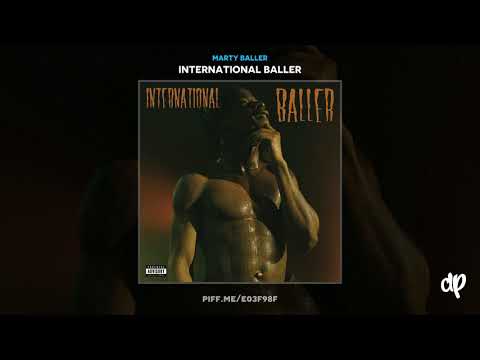 Marty Baller -  FEELING GOOD [International Baller]