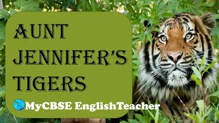 Aunt Jennifer’s Tigers l Flamingo l Adrienne Rich l class 12