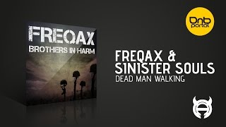 Freqax & Sinister Souls - Dead Man Walking [Algorythm Recordings]