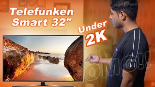 The Telefunken Smart 32" A Smart LED TV Under 2K