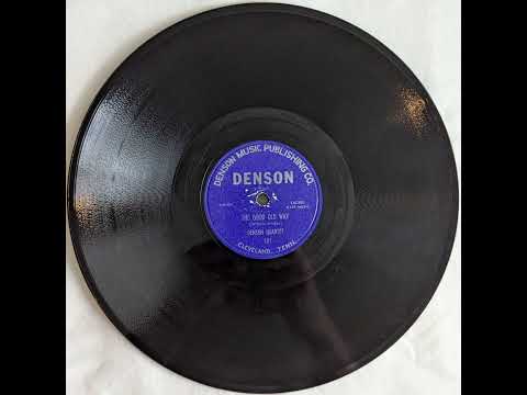 Denson Quartet - The Good Old Way (Sacred Harp Singing)