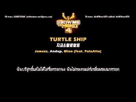 [Thai Sub] JaMezz, AndUp, Minho - Turtle Ship (ft.PaloAlto) RE-UPLOADED!!