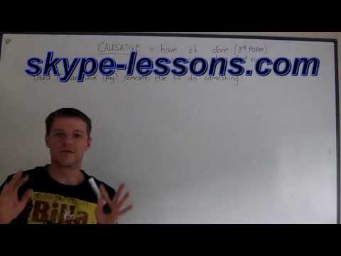 CAUSATIVE 'Have/get something done'