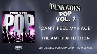 The Amity Affliction - Can’t Feel My Face (Official Audio) - The Weeknd cover