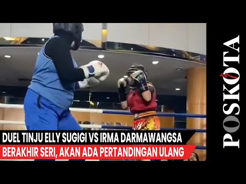 Duel Tinju Elly Sugigi Vs Irma Darmawangsa Berakhir Seri, Akan Ada Pertandingan Ulang