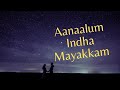 10 Endrathukulla Aanaalum Indha Mayakkam Cover Song