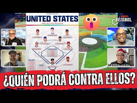 ESTADOS UNIDOS METE MIEDO para el CLÁSICO MUNDIAL de BÉISBOL con ese DREAM TEAM | ESPN Beisbol