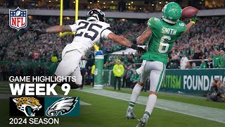 Jacksonville Jaguars vs. Philadelphia Eagles Game Highlights | NFL 2024 Season Week 9