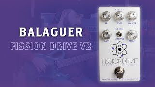 Video thumbnail for Balaguer Guitars Fission Drive V2 Gear Demo by Eric Woolard