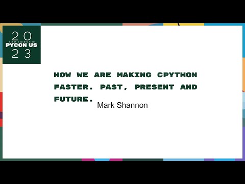 Talks - Mark Shannon: How we are making CPython faster. Past, present and future.