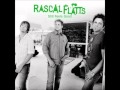 Rascal Flatts Better Now