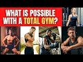 What Kind Of Body Can You Get Using A Total Gym