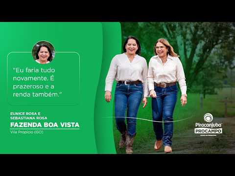 Histórias Pró: Fazenda Boa Vista (Vila Propício - GO) e um negócio rentável e próspero de duas irmãs