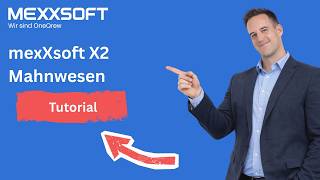 Das Mahnwesen in mexXsoft X2