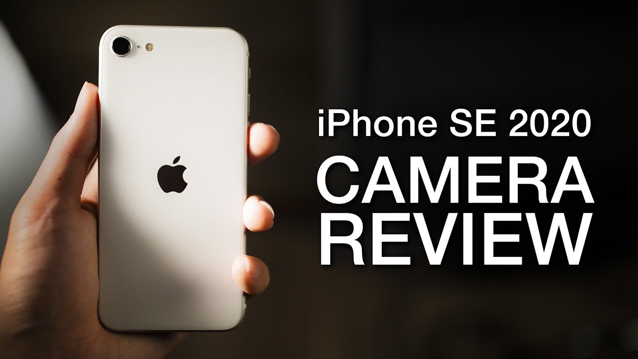 iPhone SE 2020 Phone Camera In-Depth Review: How Good Is the Budget iPhone’s Camera?