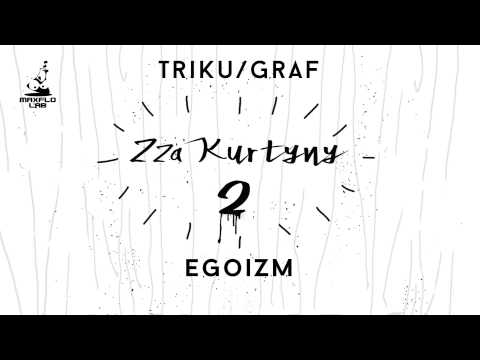 Triku/Graf - 07 Egoizm (MaxFloLab) prod. Dar-O