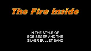 Bob Seger - The Fire Inside - Karaoke