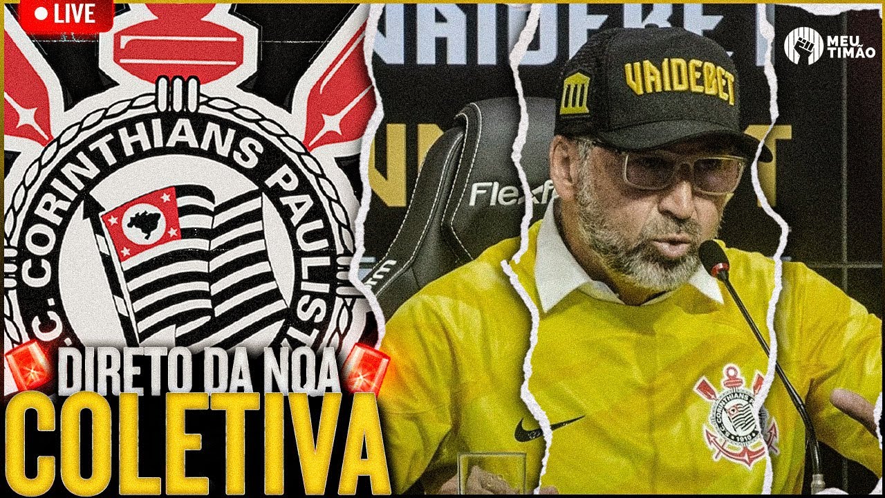 AO VIVO DA NQA 🔴 ENTREVISTA COLETIVA DE AUGUSTO MELO, PRESIDENTE DO CORINTHIANS