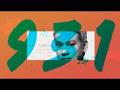 Satoshi Tomiie @ Global DJ Broadcast on Party 931 [2004-01-19]