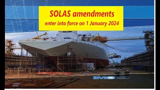 SOLAS amendments enter into force on 1 January 2024