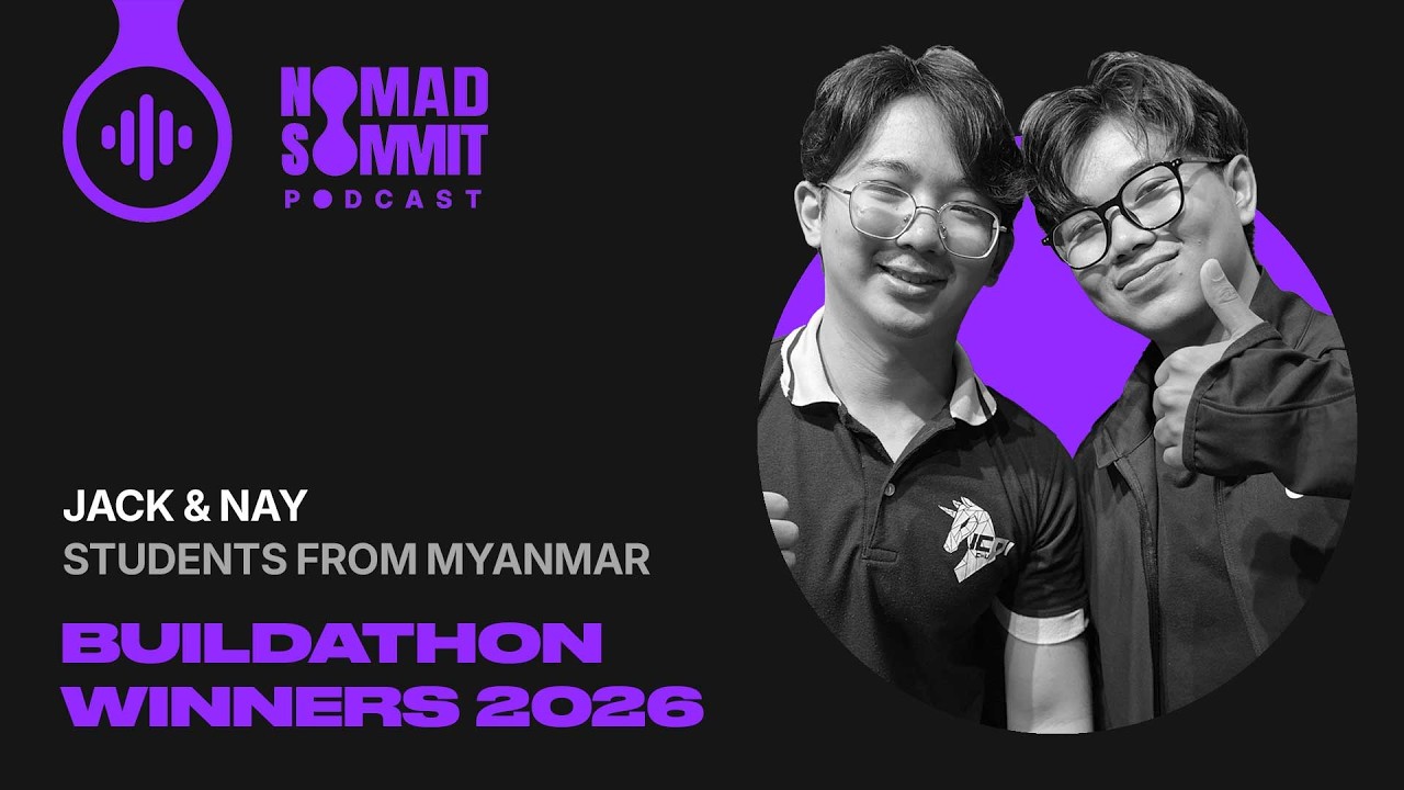 43 | Meet the Students Who Won the Nomad Summit Buildathon