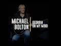 Michael Bolton - Georgia On My Mind (Lyric Video)