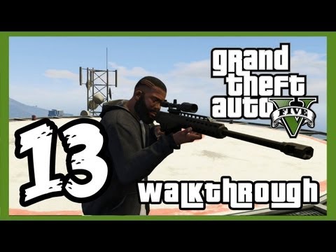 Grand Theft Auto V Walkthrough PART 13 [PS3] Lets Play Gameplay TRUE-HD QUALITY "GTA 5 Walkthrough"