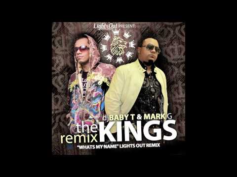 NEW ZOUK/KIZOMBA REMIX 2011-DJ BABY T & MARK G. REMIX KINGS "WHATS MY NAME" LIGHTS OUT REMIX