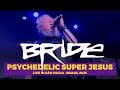 BRIDE | Psychedelic Super Jesus | Live in São Paulo 2025 | 4K Video | #brideband #christianrock